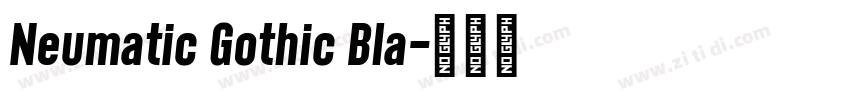 Neumatic Gothic Bla字体转换